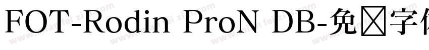 FOT-Rodin ProN DB字体转换